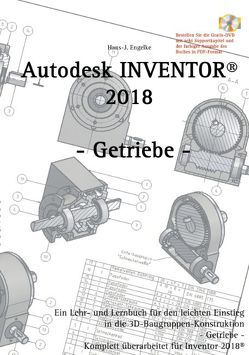 Autodesk INVENTOR 2018 von Engelke,  Hans-J.