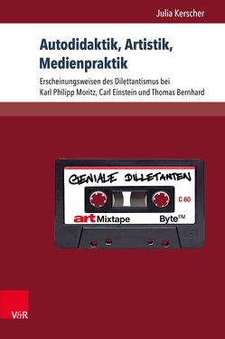 Autodidaktik, Artistik, Medienpraktik von Kerscher,  Julia, Schlüter,  Ralf