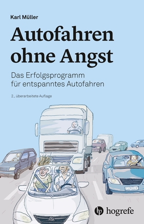 Autofahren ohne Angst von Mueller,  Karl