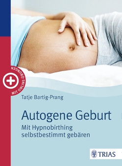 Autogene Geburt von Bartig-Prang,  Tatje