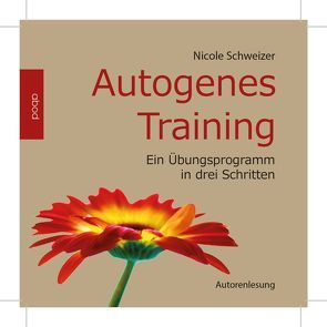 Autogenes Training von Schweizer,  Nicole