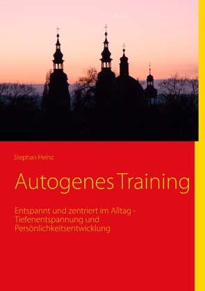 Autogenes Training von Heinz,  Stephan