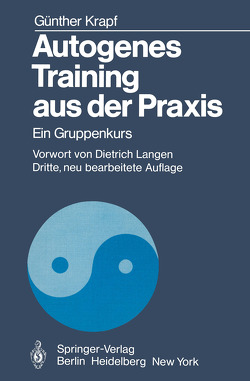 Autogenes Training aus der Praxis von Krapf,  G., Krapf,  Günther, Langen,  D.