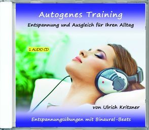 Autogenes Training Entspannung und Ausgleich für Ihren Alltag