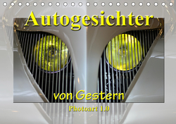 Autogesichter von Gestern Photoart 1.0 (Tischkalender 2021 DIN A5 quer) von Laue,  Ingo