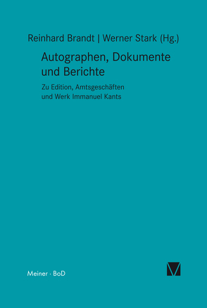 Autographen, Dokumente und Berichte von Brandt,  Reinhard, Stark,  Werner