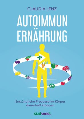 Autoimmun-Ernährung von Lenz,  Claudia