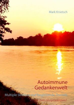 Autoimmune Gedankenwelt von Knietsch,  Mark