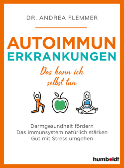 Autoimmunerkrankungen von Flemmer,  Dr. Andrea