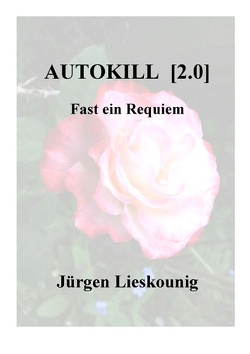 Autokill [2.0] von Lieskounig,  Jürgen