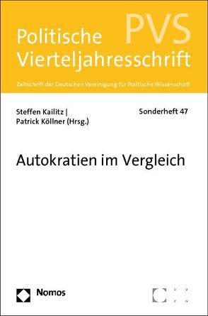 Autokratien im Vergleich von Kailitz,  Steffen, Köllner,  Patrick