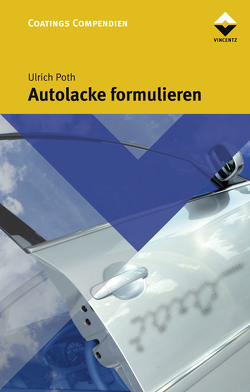 Autolacke formulieren von Poth,  Ulrich