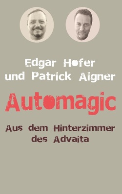 Automagic von Aigner,  Patrick, Hofer,  Edgar