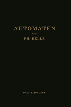 Automaten von Kelle,  Ph.