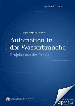 Automation in der Wasserbranche von Schiller,  Frank