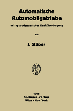 Automatische Automobilgetriebe von Stüper,  Josef