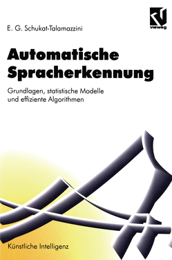 Automatische Spracherkennung von Schukat-Talamazzini,  Ernst Günter