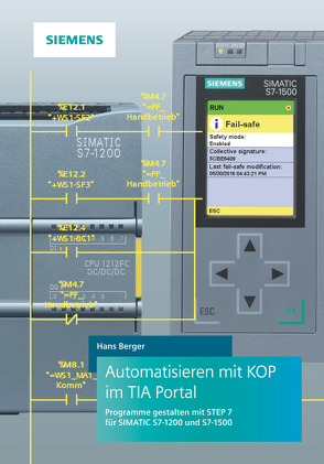 Automatisieren mit KOP im TIA Portal von Berger,  Hans