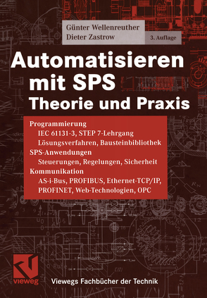 Automatisieren mit SPS von Wellenreuther,  Günter, Zastrow,  Dieter