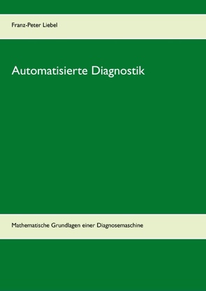 Automatisierte Diagnostik von Liebel,  Franz-Peter