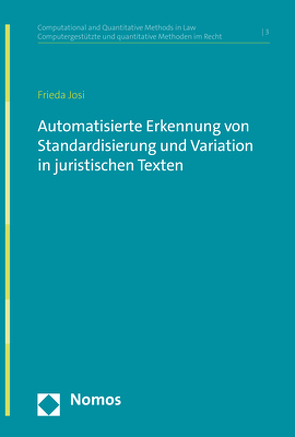 Automatisierte Erkennung von Standardisierung und Variation in juristischen Texten von Josi,  Frieda