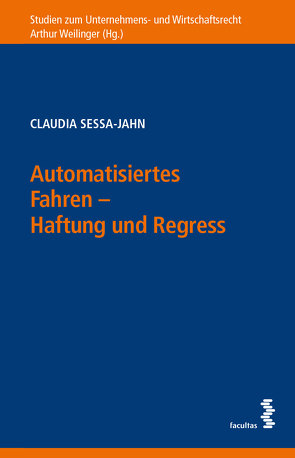 Automatisiertes Fahren – Haftung und Regress von Sessa-Jahn,  Claudia