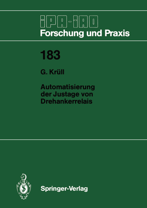 Automatisierung der Justage von Drehankerrelais von Krüll,  Georg