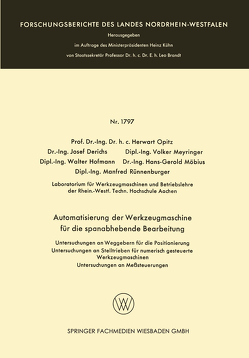 Automatisierung der Werkzeugmaschine für die spanabhebende Bearbeitung von Derichs,  Josef, Hofmann,  Walter, Meyringer,  Volker, Möbius,  Hans-Gerold, Opitz,  Herwart, Rünnenburger,  Manfred