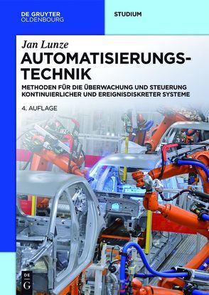 Automatisierungstechnik von Lunze,  Jan