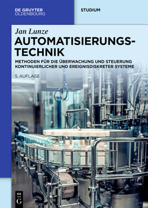 Automatisierungstechnik von Lunze,  Jan