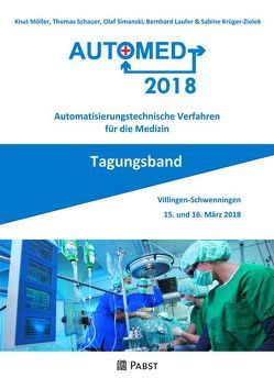 Automed 2018 von Krüger-Ziolek,  Sabine, Laufer,  Bernhard, Mueller,  Knut, Schauer,  Thomas, Simanski,  Olaf