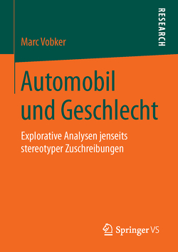 Automobil und Geschlecht von Vobker,  Marc