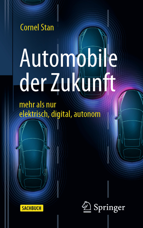 Automobile der Zukunft von Stan,  Cornel