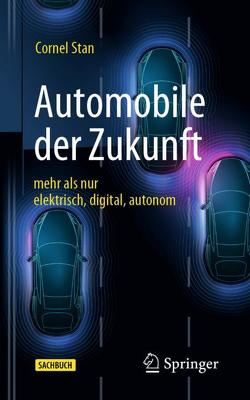 Automobile der Zukunft von Stan,  Cornel