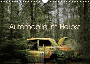 Automobile im Herbst (Wandkalender 2021 DIN A4 quer) von Fotomarion