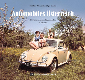 Automobiles Österreich von Marschik,  Matthias, Schütz,  Edgar