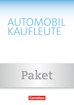 Automobilkaufleute – Ausgabe 2017 – Band 3: Lernfelder 9-12 von Büsch,  Norbert, Kost,  Antje, Piek,  Michael