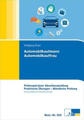 Automobilkaufmann/Automobilkauffrau von Eberl,  Wolfgang