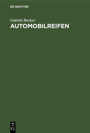 Automobilreifen von Becker,  Gabriel