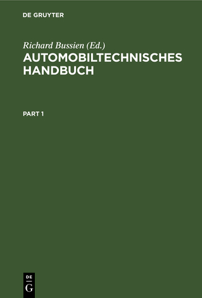 Automobiltechnisches Handbuch von Bussien,  Richard