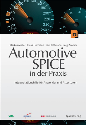 Automotive SPICE in der Praxis von Dittmann,  Lars, Hoermann,  Klaus, Mueller,  Markus, Zimmer,  Jörg