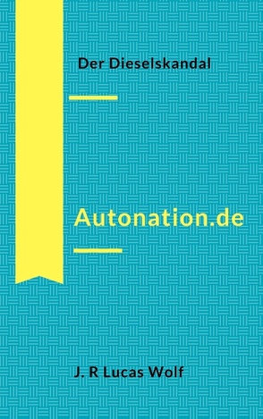 Autonation.de von Wolf,  J.R Lucas