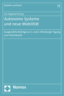 Autonome Systeme und neue Mobilität von Hilgendorf,  Eric