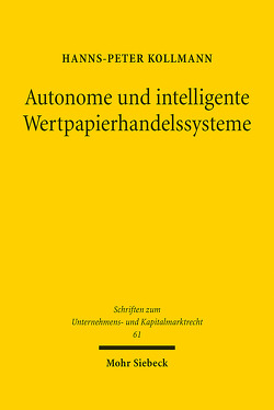 Autonome und intelligente Wertpapierhandelssysteme von Kollmann,  Hanns-Peter