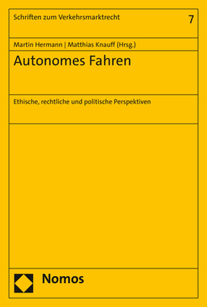 Autonomes Fahren von Hermann,  Martin, Knauff,  Matthias