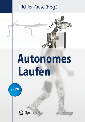 Autonomes Laufen von Cruse,  Holk, Pfeiffer,  Friedrich