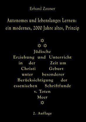 Autonomes und lebenslanges Lernen: ein modernes, 2000 Jahre altes, Prinzip von Zauner,  Erhard