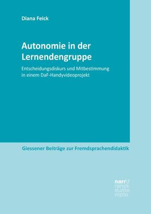 Autonomie in der Lernendengruppe von Feick,  Diana