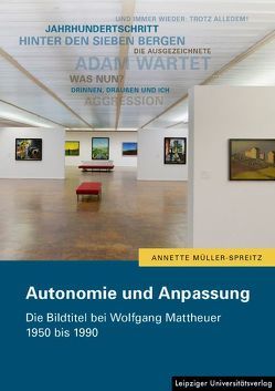 Autonomie und Anpassung von Müller-Spreitz,  Annette