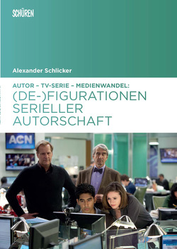 Autor – TV-Serie – Medienwandel von Schlicker,  Alexander